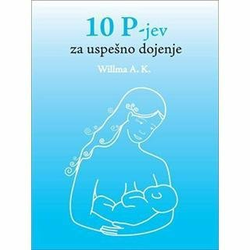 Willma A. K.: 10 P-jev za uspešno dojenje