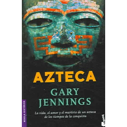 Gary Jennings, María de los Ángeles Correa E. - Azteca