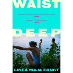 WAIST DEEP
