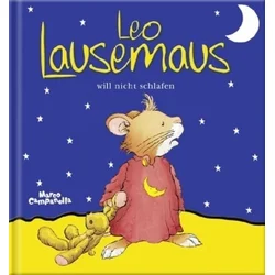 Leo Lausemaus will nicht schlafen