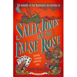 Sally Jones and the False Rose