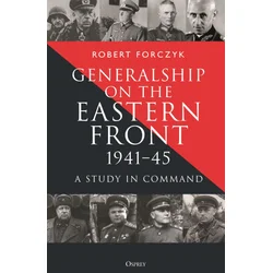 Generalship on the Eastern Front, 1941-45