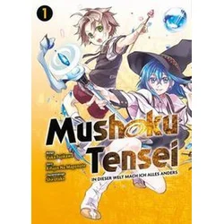 Mushoku Tensei - In dieser Welt mach ich alles anders