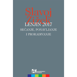 Lenjin 2017: sećanje, ponavljanje i prorađivanje