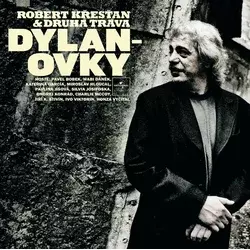 Druhá Tráva & Robert Křesťan - Dylanovky (LP)