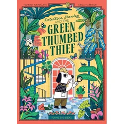 Detective Stanley and the Green Thumbed Thief