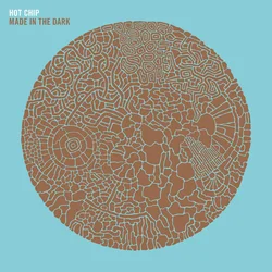 Hot Chip - Made In The Dark (Reissue) (Gatefold Sleeve) (CD)