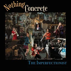 Nothing Concrete - The Imperfectionist (LP)