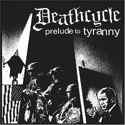 Deathcycle - Prelude To Tyranny (Orange Coloured) (LP)