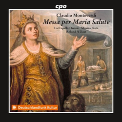 MONTEVERDI:MESSA PER MARIA SALUTE
