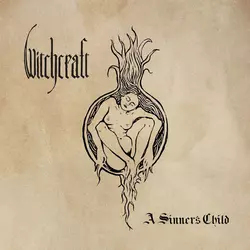 Witchcraft - A Sinners Child (CD)