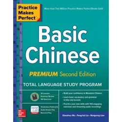 Practice Makes Perfect: Basic Chinese, Premium Second Edition