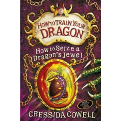 How to Train Your Dragon: How to Seize a Dragons Jewel