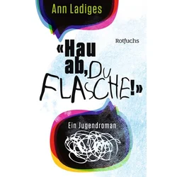 Hau ab, du Flasche!