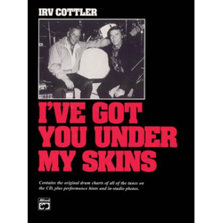 COTTLER:IVE GOT YOU UNDER MY SKINS + AUDIO ACCESS DRUM