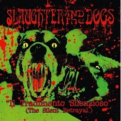 Slaughter & The Dogs - The Silent Betrayal (LP)