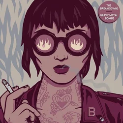 The Breakdowns - Heavy Metal Bombs (LP)