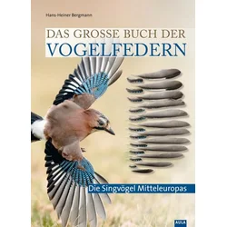 Das große Buch der Vogelfedern