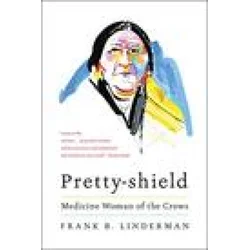 Pretty-shield