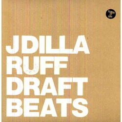 J Dilla - Ruff Draft Instrumentals (LP)