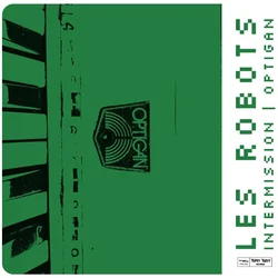 Les Robots - Intermission | Optigan (LP)