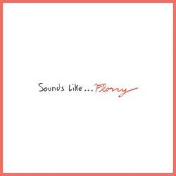 Florry - Sounds Like... (LP)
