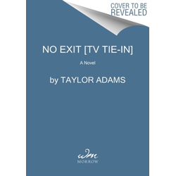 No Exit [Tv Tie-In]