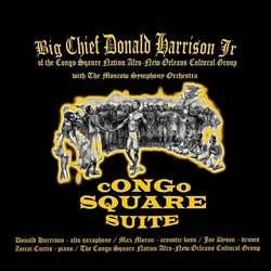 Donald Harrison Jr. - Congo Square Suite (LP)