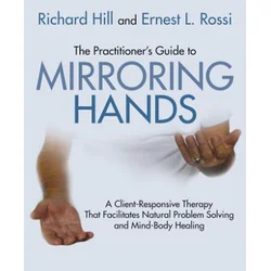 Practitioner's Guide to Mirroring Hands
