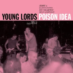 Poison Idea - Young Lords: Live At The Metropolis, 1982 (LP)