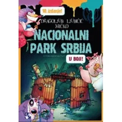 Nacionalni park Srbija - Dragoljub Mićko Ljubičić
