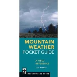Mountain Weather Pocket Guide: A Field Reference