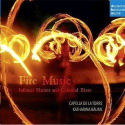 FIRE MUSIC/CAPELLA DE LA TORRE