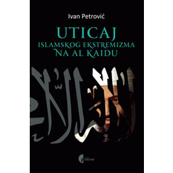 Uticaj islamskog ekstremizma na Al Kaidu - Ivan P. Petrović