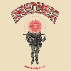 Andromeda - Seven Lonely Street (Reissue) (LP)