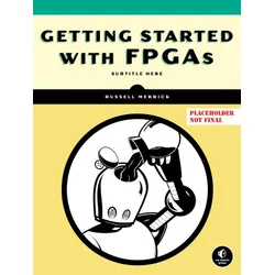 Getting Started with FPGAs