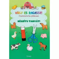 Vágj és ragassz! - Készíts tanyát!