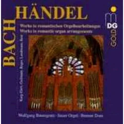 BACH/HANDEL:ORGAN WORKS
