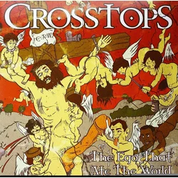 Crosstops - The Ego That Ate The World (LP)