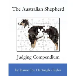 Australian Shepherd Judging Compendium