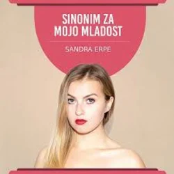 posneti mediji ERPE S.- SINONIM ZA MOJO MLADOST, (600716)