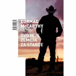 Ovo nije zemlja za starce - McCarthy, Cormac