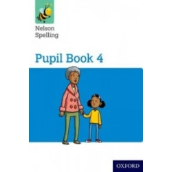 Nelson Spelling Pupil Book 4 Year 4/P5