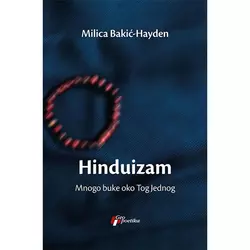 Hinduizam: Mnogo buke oko Tog Jednog
