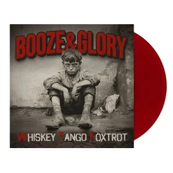 Booze & Glory - Whiskey Tango Foxtrot (Limited Edition) (Red Coloured) (LP)