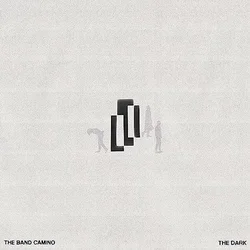 The Band Camino - The Dark (LP)