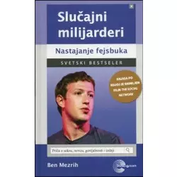 Slueajni milijarderi - nastajanje facebooka