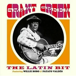Grant Green The Latin Bit (LP)
