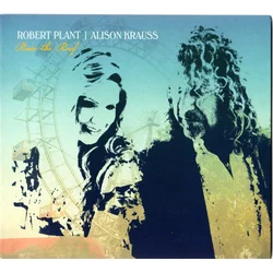 Robert Plant / Alison Krauss - Raise The Roof