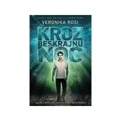 Kroz beskrajnu noć - Veronika Rosi